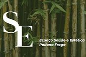ESPAÇO SAÚDE E ESTÉTICA POLIANA FRAGA