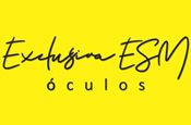 EXCLUSIVA ESM ÓCULOS