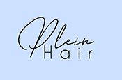 PLEIN HAIR